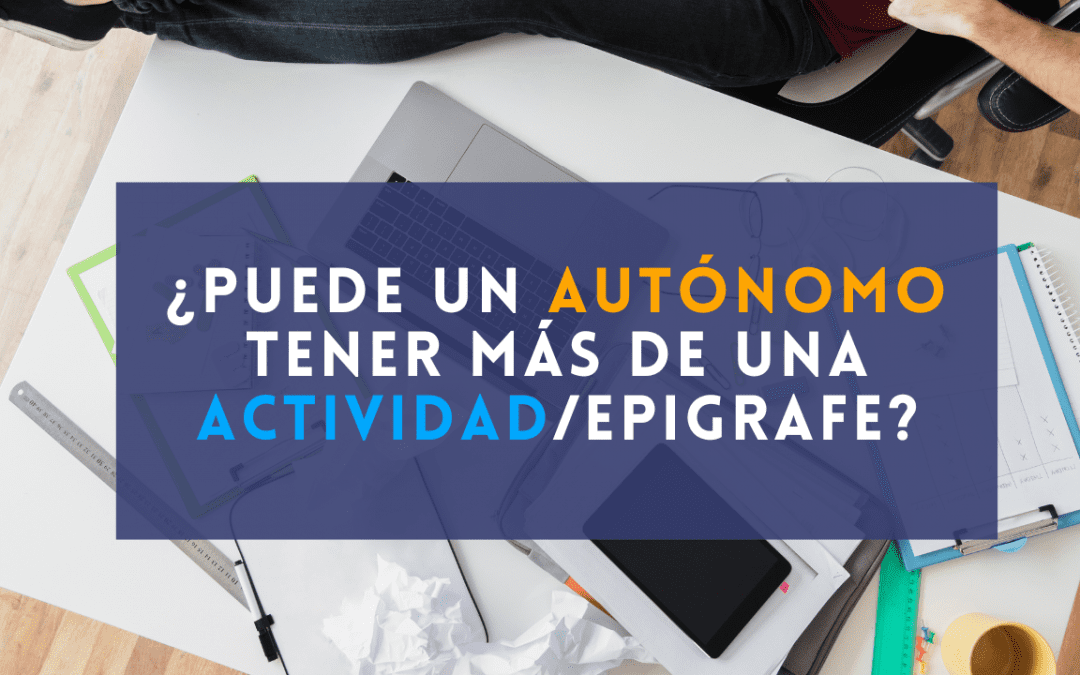 ¿Puede un autónomo tener más de una actividad/epigrafe?